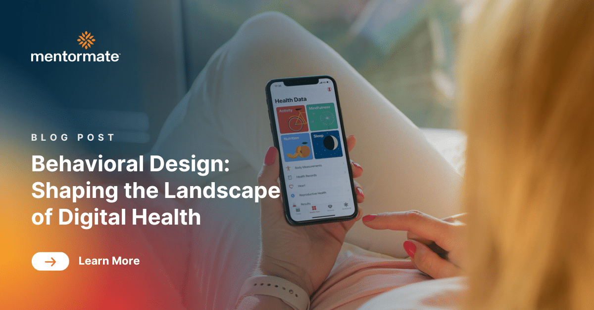 Behavioral Design Shaping The Landscape Of Digital Health Mentormate