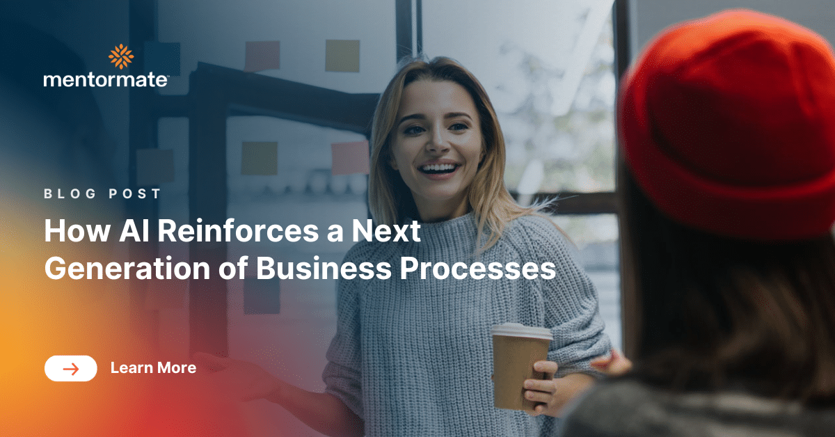How AI Reinforces a Next Generation of Business Processes MentorMate